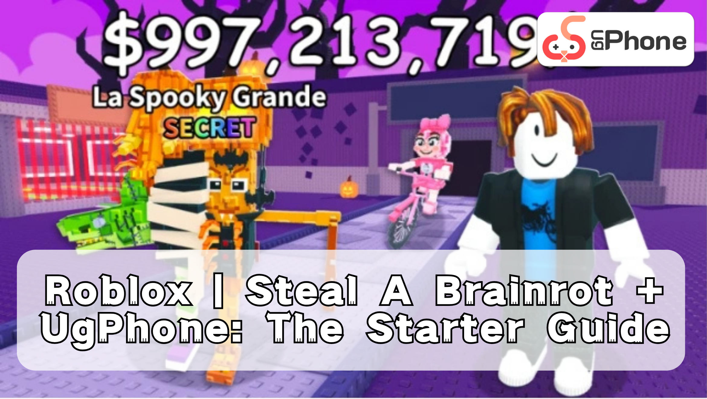 Roblox  Steal A Brainrot  UgPhone The Starter Guide​​.png