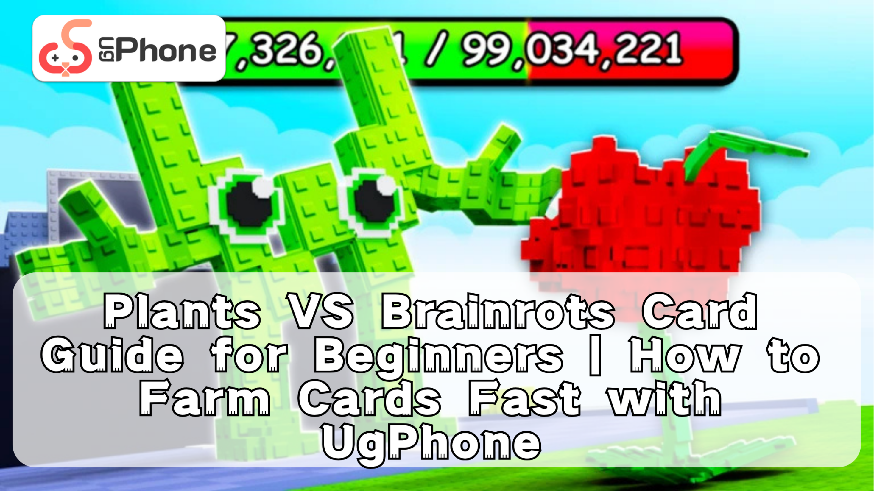 Plants VS Brainrots Card Guide for Beginners How to Farm Cards Fast with UgPhone.png