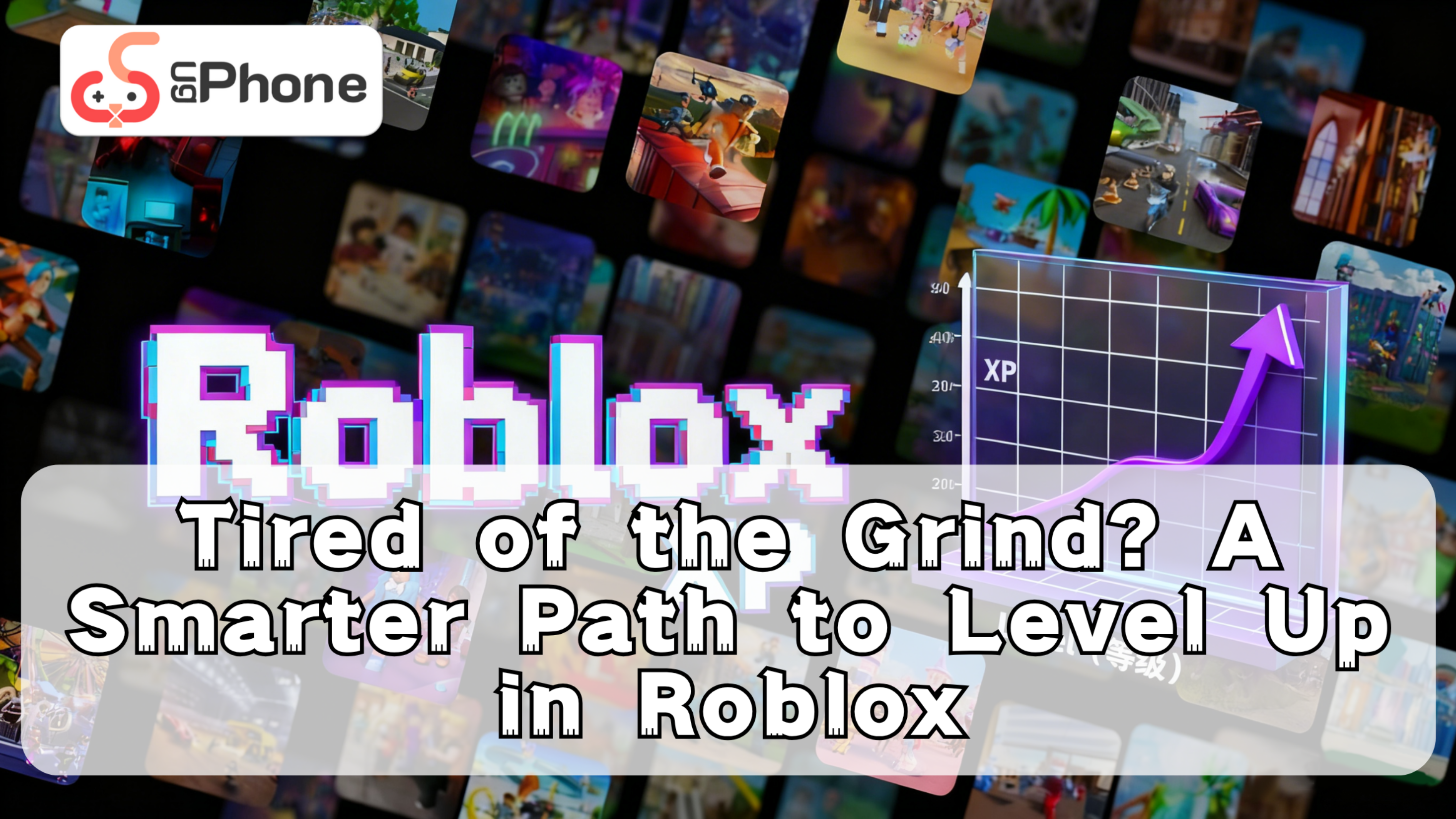 Tired of the Grind A Smarter Path to Level Up in Roblox.png