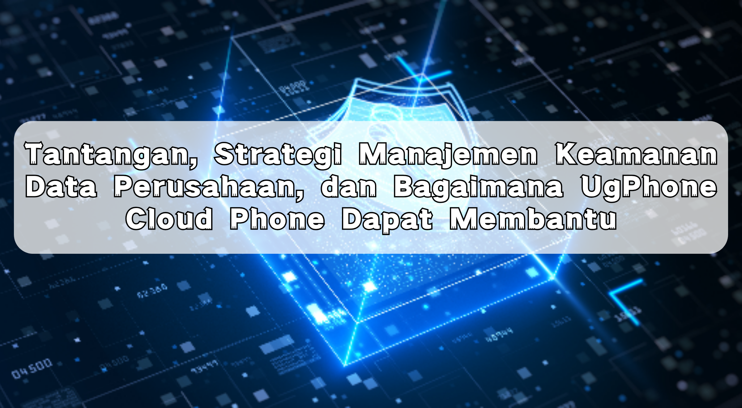 nenterprisedatasecuritymanagementwithugphoneid.png