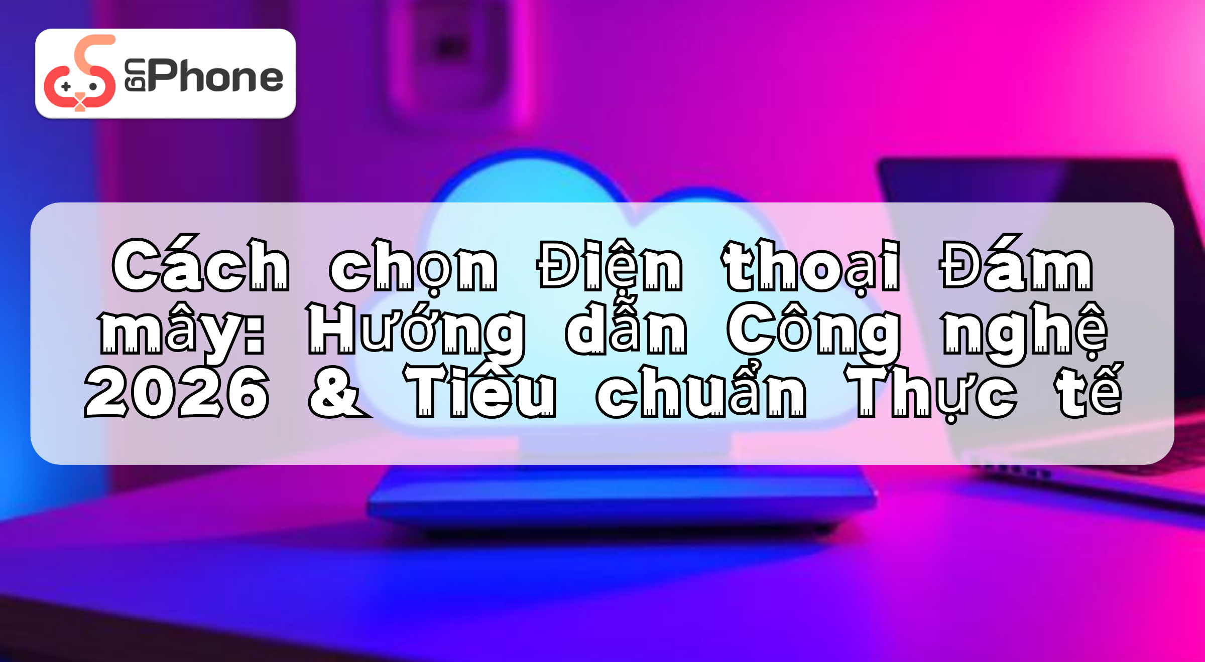 nhowtochoosethebestcloudphonevi.png