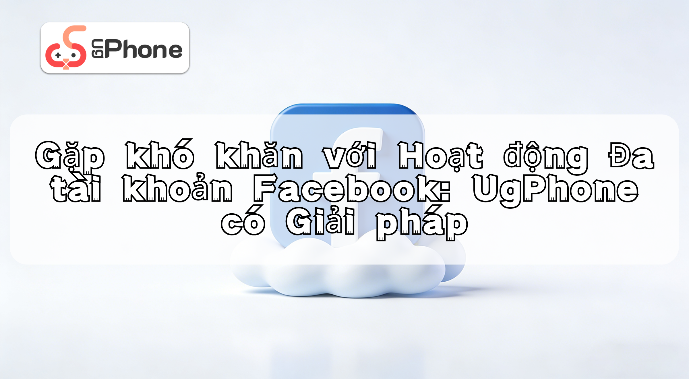 nmanagingmultiplefacebookaccountswithugphonevi.png