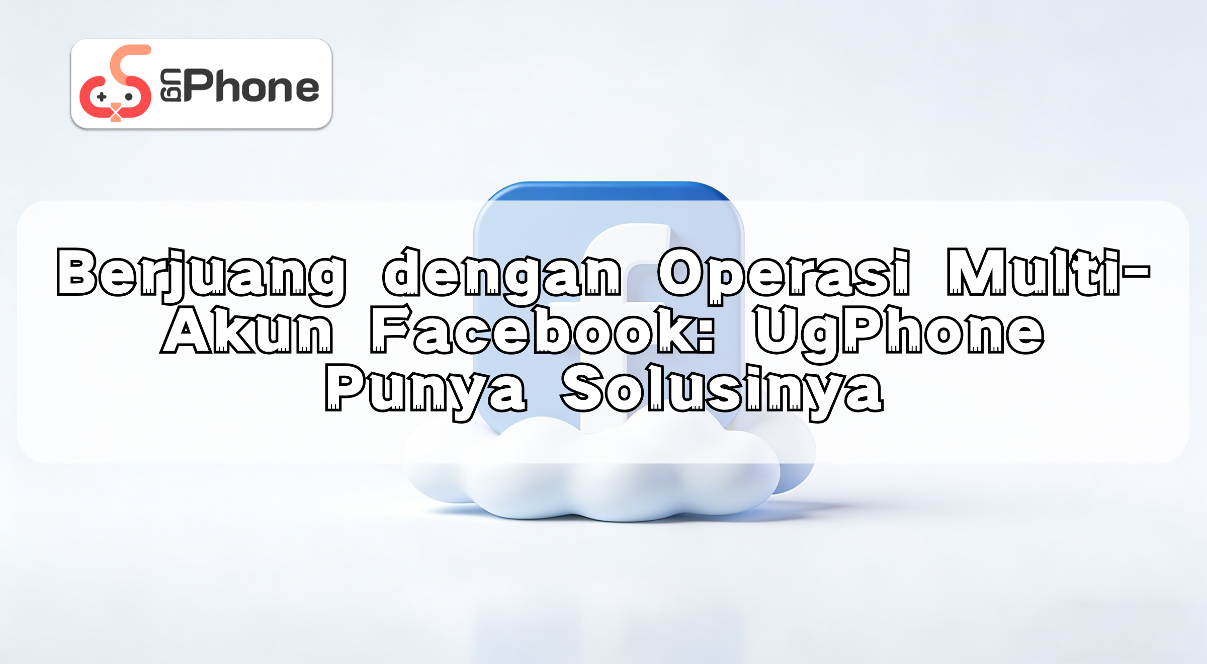 nmanagingmultiplefacebookaccountswithugphoneid.png